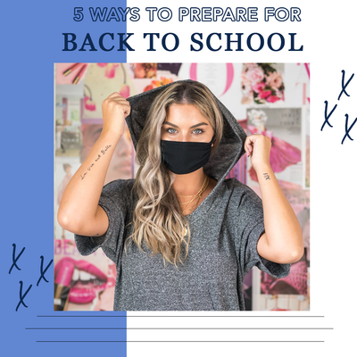 5 Ways to Prepare for Back to School During a Pandemic