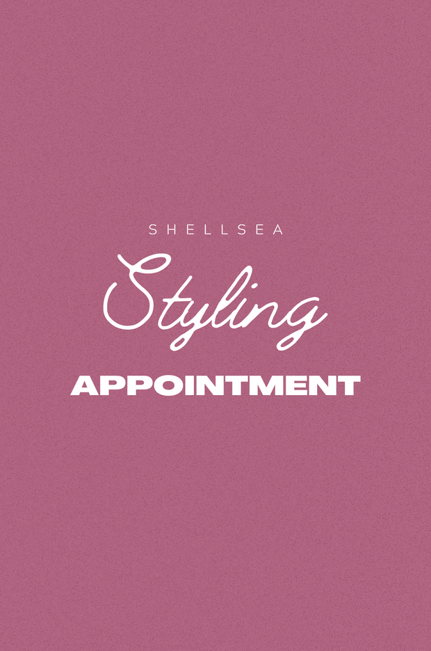 Shellsea Styling Appointment
